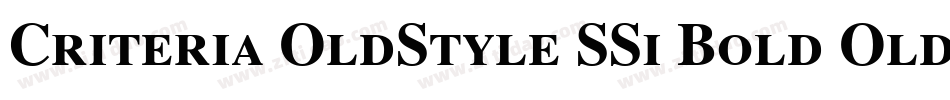 Criteria OldStyle SSi Bold Old Style Figures字体转换